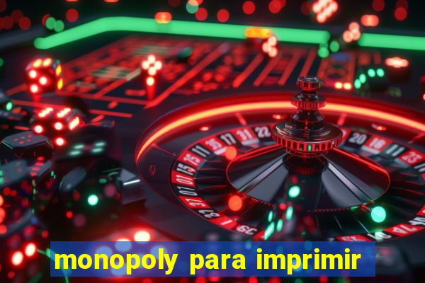 monopoly para imprimir